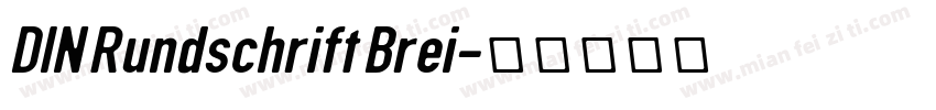 DIN Rundschrift Brei字体转换